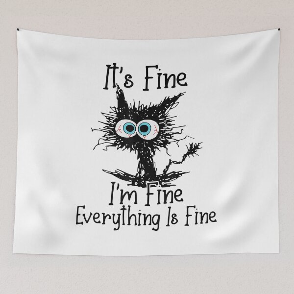 Item preview, Its Fine Im Fine Everything Is Fine Funny Black Cat designed and sold by BanBay.