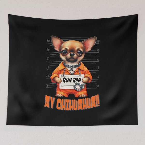 Item preview, Ay Chihuahua  designed and sold by TMars.