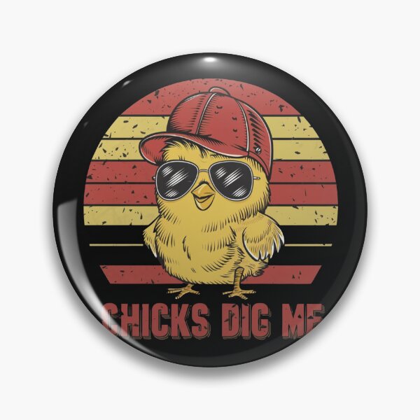 Item preview, Chicks Dig Me designed and sold by Krieghorn.