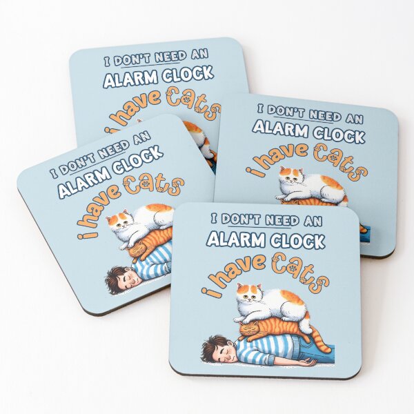 Item preview, I don't need an alarm clock I have cats designed and sold by FatBirdie.