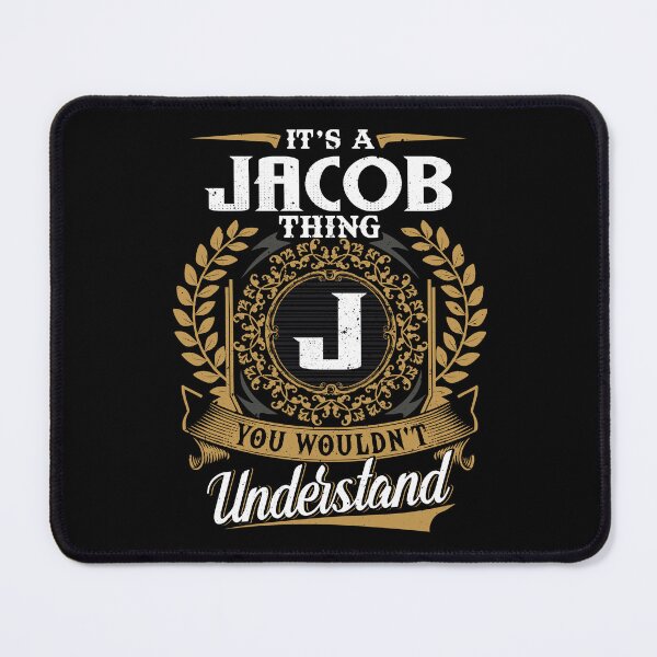 Item preview, It Is A Jacob Thing You Wouldnt Understand  designed and sold by Huck-me.