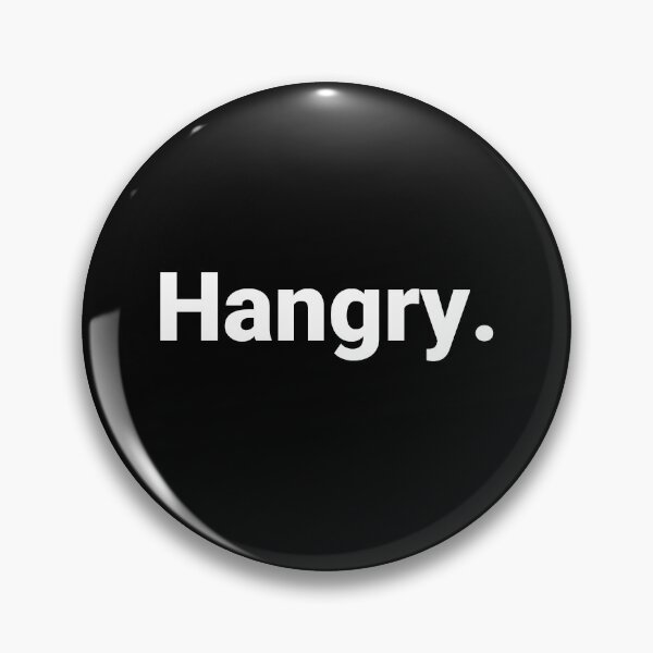 Item preview, Hangry. designed and sold by Text-based T-Shirts and Gifts.
