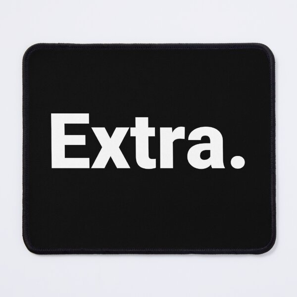Item preview, Extra. designed and sold by Text-based T-Shirts and Gifts.
