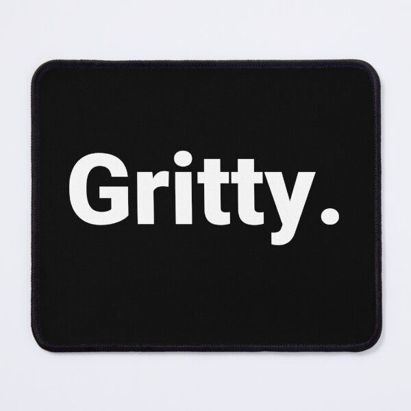 Item preview, Gritty. designed and sold by Text-based T-Shirts and Gifts.