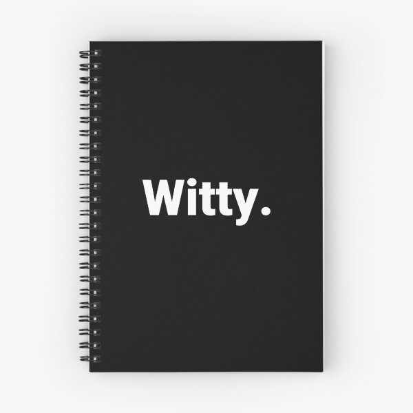 Item preview, Witty. designed and sold by Text-based T-Shirts and Gifts.