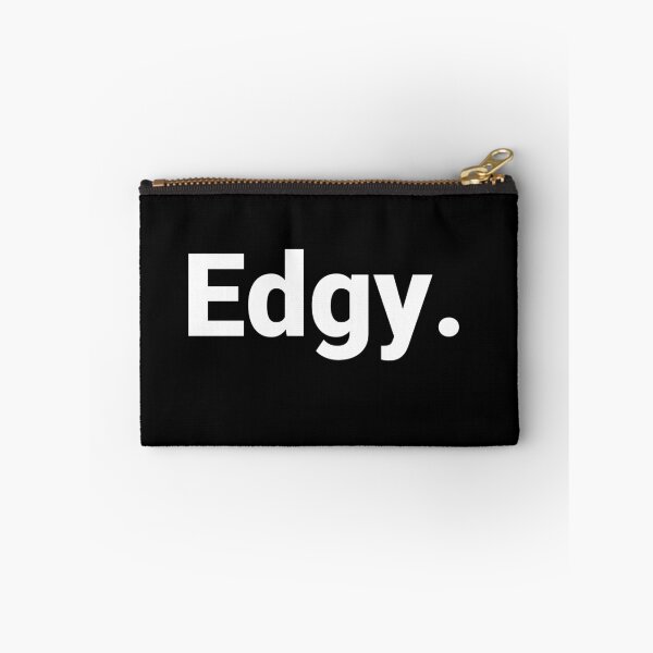 Item preview, Edgy. designed and sold by Text-based T-Shirts and Gifts.