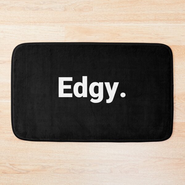 Item preview, Edgy. designed and sold by Text-based T-Shirts and Gifts.
