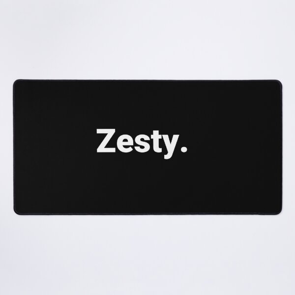 Item preview, Zesty. designed and sold by Text-based T-Shirts and Gifts.
