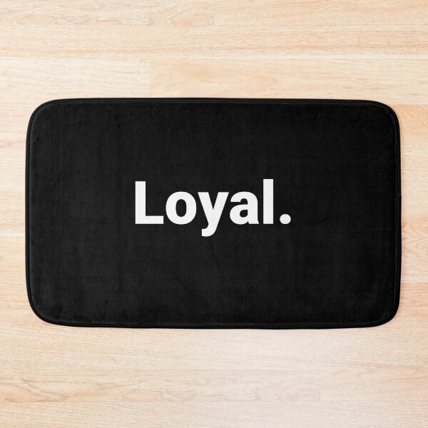 Item preview, Loyal. designed and sold by Text-based T-Shirts and Gifts.