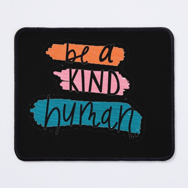 Item preview, be anything be kind  designed and sold by iphotograph4.