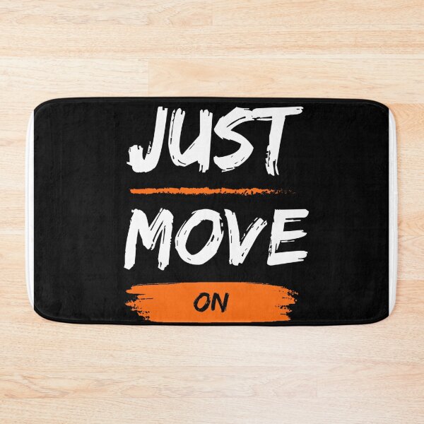 Item preview, Just move on designed and sold by BiHstore.