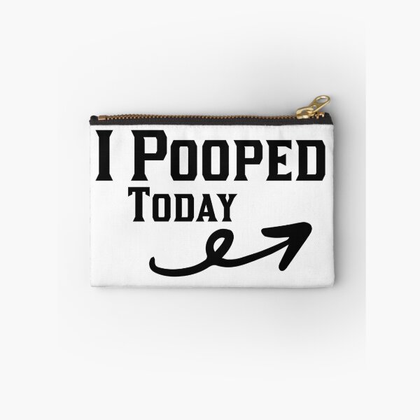Item preview, I Pooped Today designed and sold by 101univers.