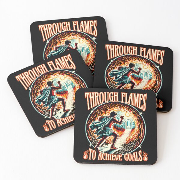 Item preview, Through Flames To Achieve Goals - Motivational quote designed and sold by JoksterHaven.