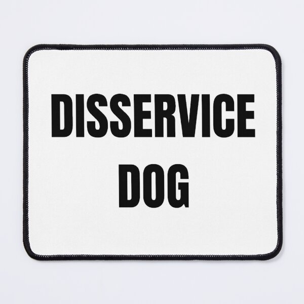 Item preview, Disservice Dog vers. 2 designed and sold by Moth Hawke Designs.