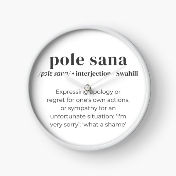 Item preview, Dictionary definition for the swahili word 'pole sana' designed and sold by Firikokoz.