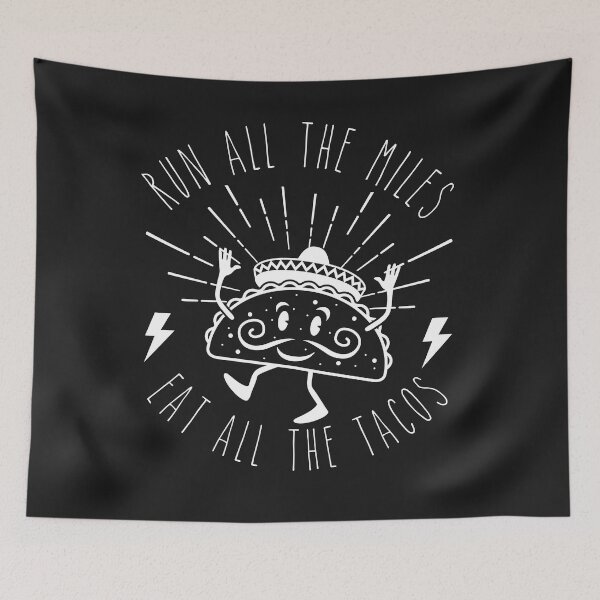 Item preview,  Run All The Miles Eat All The Tacos  designed and sold by TeeVibesshop.