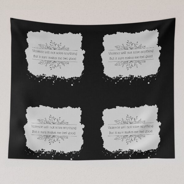 Item preview, Violence will not solve anything. But it sure makes me feel good. designed and sold by UnCoverDesign.