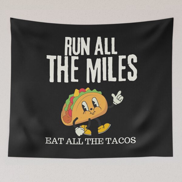 Item preview, Run All The Miles Eat All The Tacos  designed and sold by TeeVibesshop.
