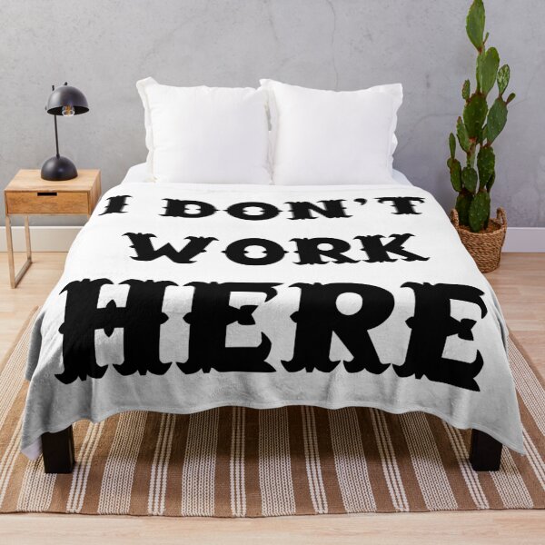 Item preview, I Don't Work Here designed and sold by 101univers.