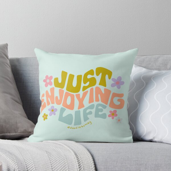 Item preview, Just Enjoying Life designed and sold by doodlebymeg.