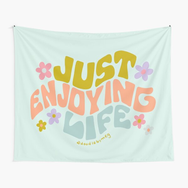 Item preview, Just Enjoying Life designed and sold by doodlebymeg.