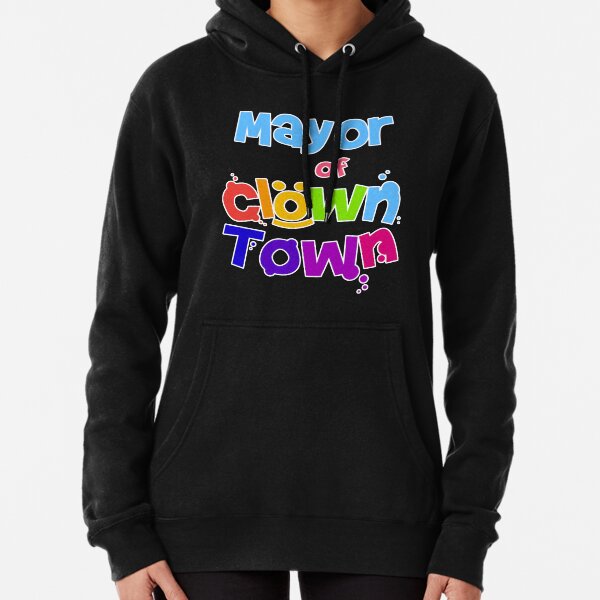 Mayor Of Clown-Town Pullover Hoodie