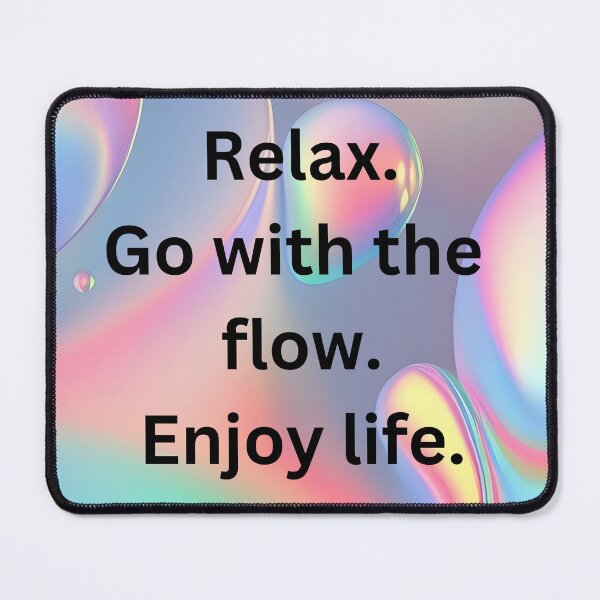 Item preview, Relax & go with the flow designed and sold by magichappens1.