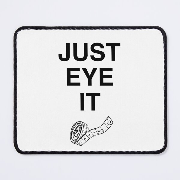 Item preview, Just eye it, blue collar funny shoe joke designed and sold by RossDillon.