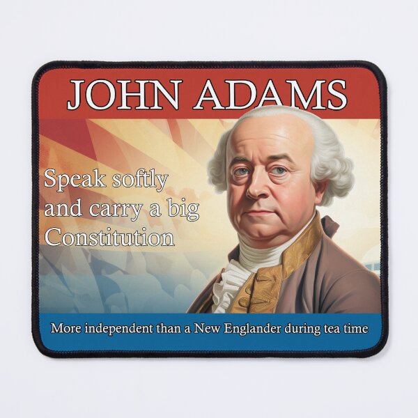 Item preview, John Adams Electoral Poster designed and sold by Static-Panda.