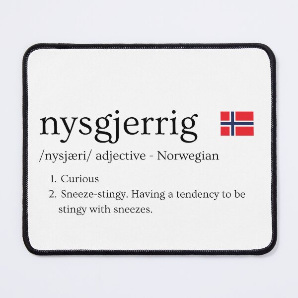 Item preview, Humorous dictionary definition of the Norwegian word 'nysgjerrig' designed and sold by Firikokoz.