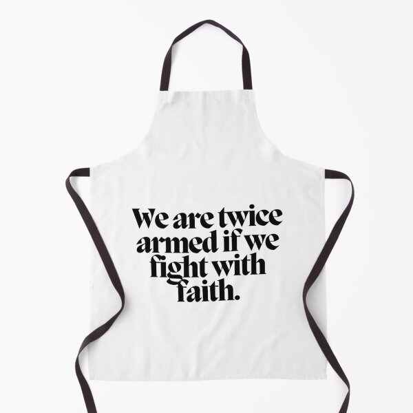 Item preview, We are twice armed if we fight with faith. designed and sold by CharmStudio.