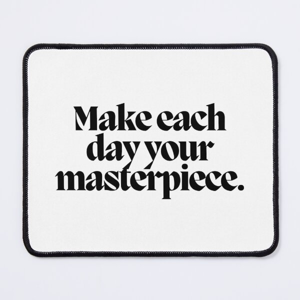 Item preview, Make each day your masterpiece. designed and sold by CharmStudio.