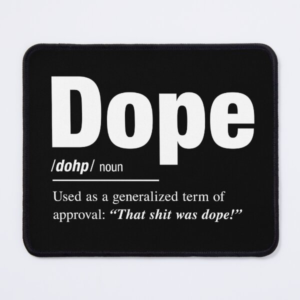 Item preview, The Definition of Dope designed and sold by DIGABLETEEZ.