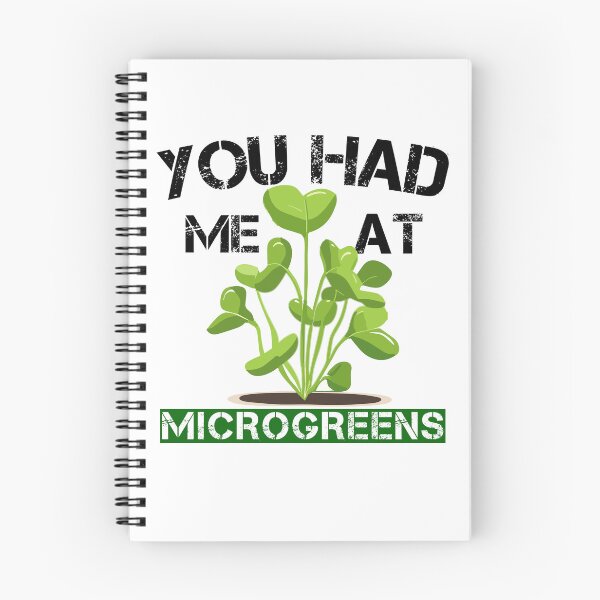 Item preview, You Had Me At Microgreens Funny Gardening designed and sold by SharpThreadZ.