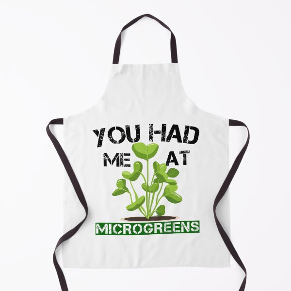 Item preview, You Had Me At Microgreens Funny Gardening designed and sold by SharpThreadZ.