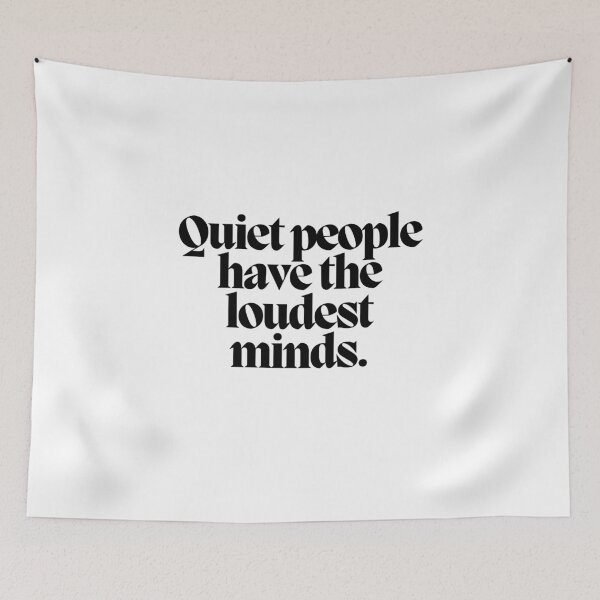 Item preview, Quiet people have the loudest minds.  designed and sold by CharmStudio.