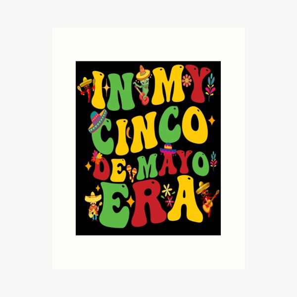 Aperçu de l'œuvre Dans mon ère Cinco De Mayo Groovy Cinco De Mayo 2024 créée et vendue par BOUCHERIT amine.