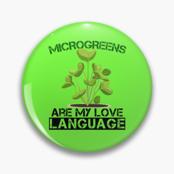 Item preview, Microgreens Are My Love Language Funny Farming designed and sold by SharpThreadZ.
