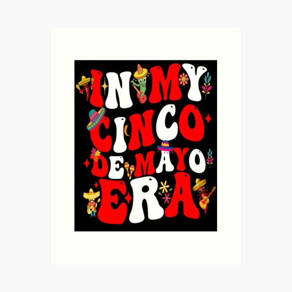 Aperçu de l'œuvre Dans mon ère Cinco De Mayo Groovy Cinco De Mayo 2024 créée et vendue par BOUCHERIT amine.