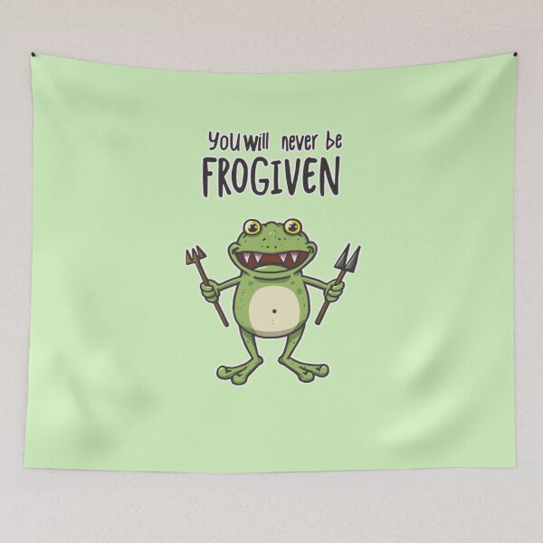Item preview, You will never be Frogiven designed and sold by CosmicFreedom9.