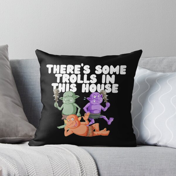 Item preview, There's Some Trolls In This House designed and sold by GleamingGiant.