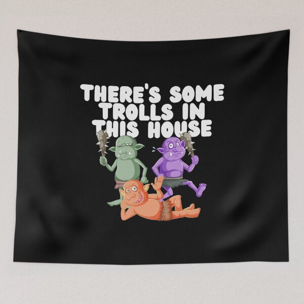 Item preview, There's Some Trolls In This House designed and sold by GleamingGiant.