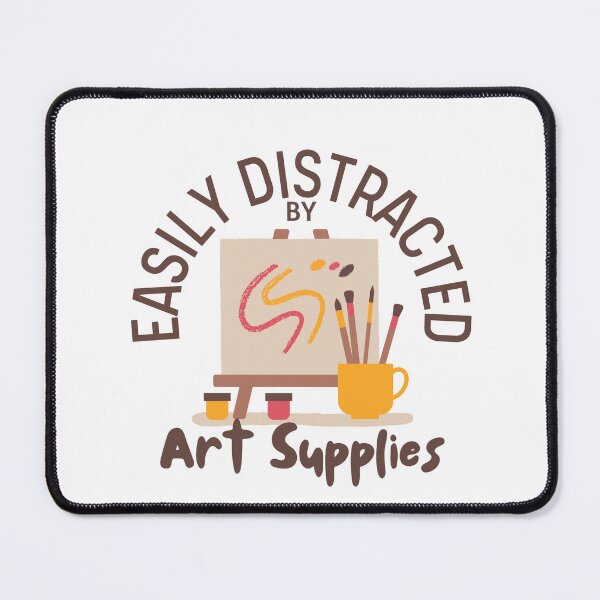 Item preview, Easily Distracted by Art Supplies designed and sold by Heatheraelawson.