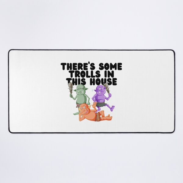 Item preview, There's Some Trolls In This House designed and sold by GleamingGiant.
