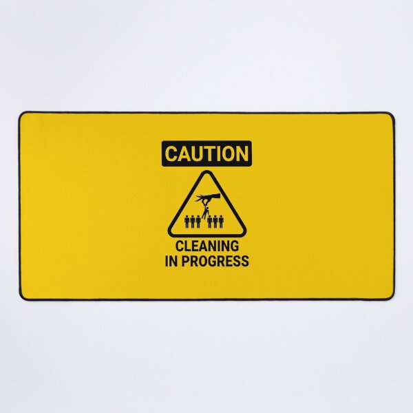 Item preview, Caution cleaning in progress designed and sold by YoshiArtDesign.