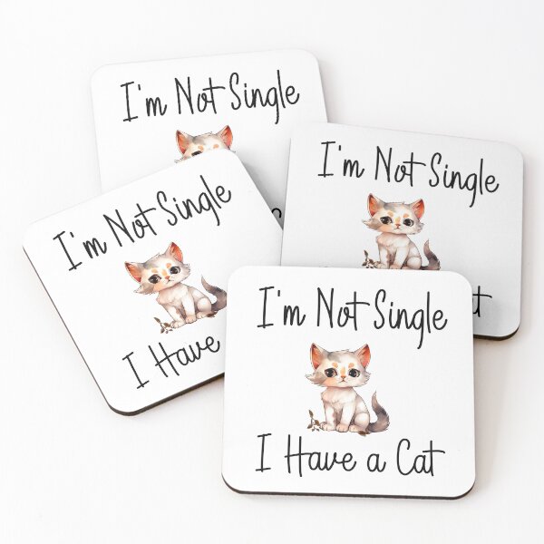 Item preview, I'm Not Single I Have a Cat designed and sold by OCNau.