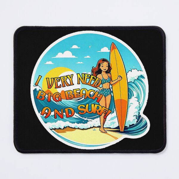 Item preview, I VERY NEED BIG BEACH AND SURF! designed and sold by Giulivo Store Graphic.