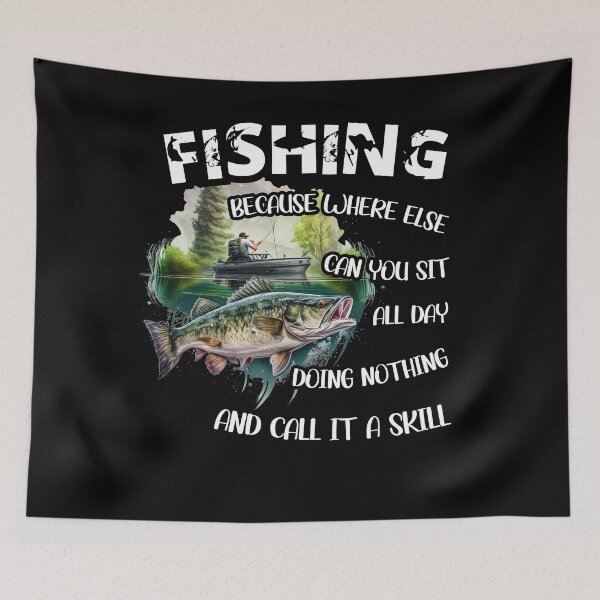Item preview, Fishing because where else can you sit all day doing nothing and call it a skill designed and sold by SpacePigsZone.