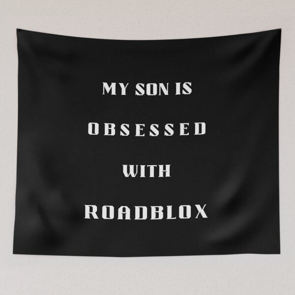 Item preview, My Son is Obsessed With Roadblox designed and sold by Artography Designs.