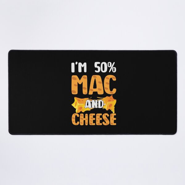Item preview, Funny Macaroni and Cheese Lover I'm 50% Mac and 50% Cheese designed and sold by smartrocket.